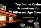 Top Online Casino Promotions for Different Age Groups