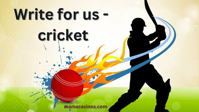 Submit your cricket articles and join the mamacasinos.com community